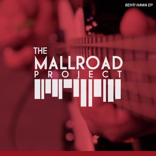 The Mallroad Project Songs MP3 Download